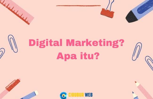 Pengertian dan Strategi Digital Marketing